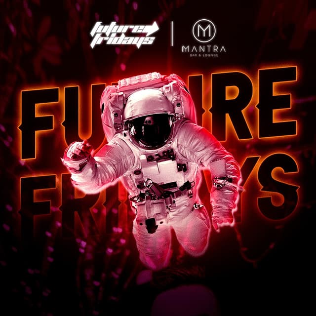 Future Fridays at Mantra Bar KL