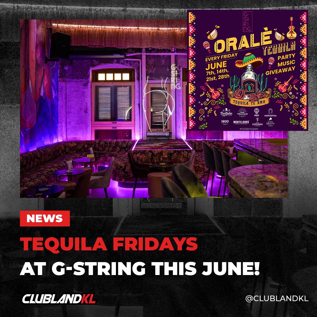 Tequila Fridays at G-String this June!