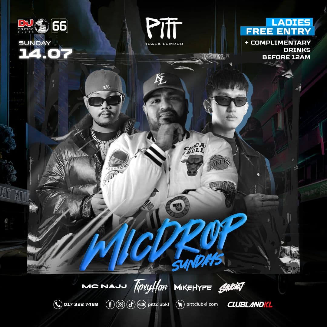 MICDROP SUNDAYS at Pitt Club KL