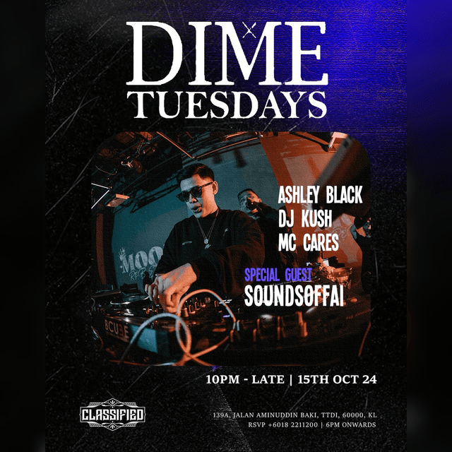 DIME TUESDAYS at Classified KL