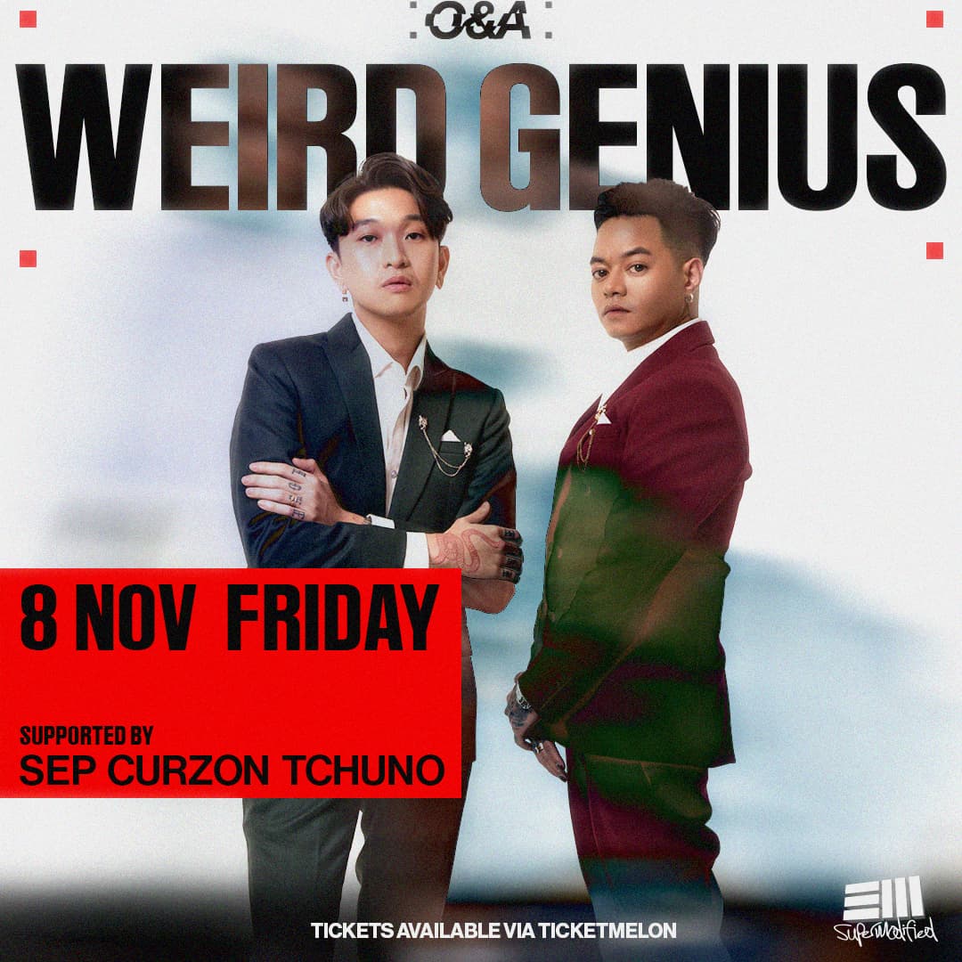 WEIRD GENIUS at Over &amp; Above KL