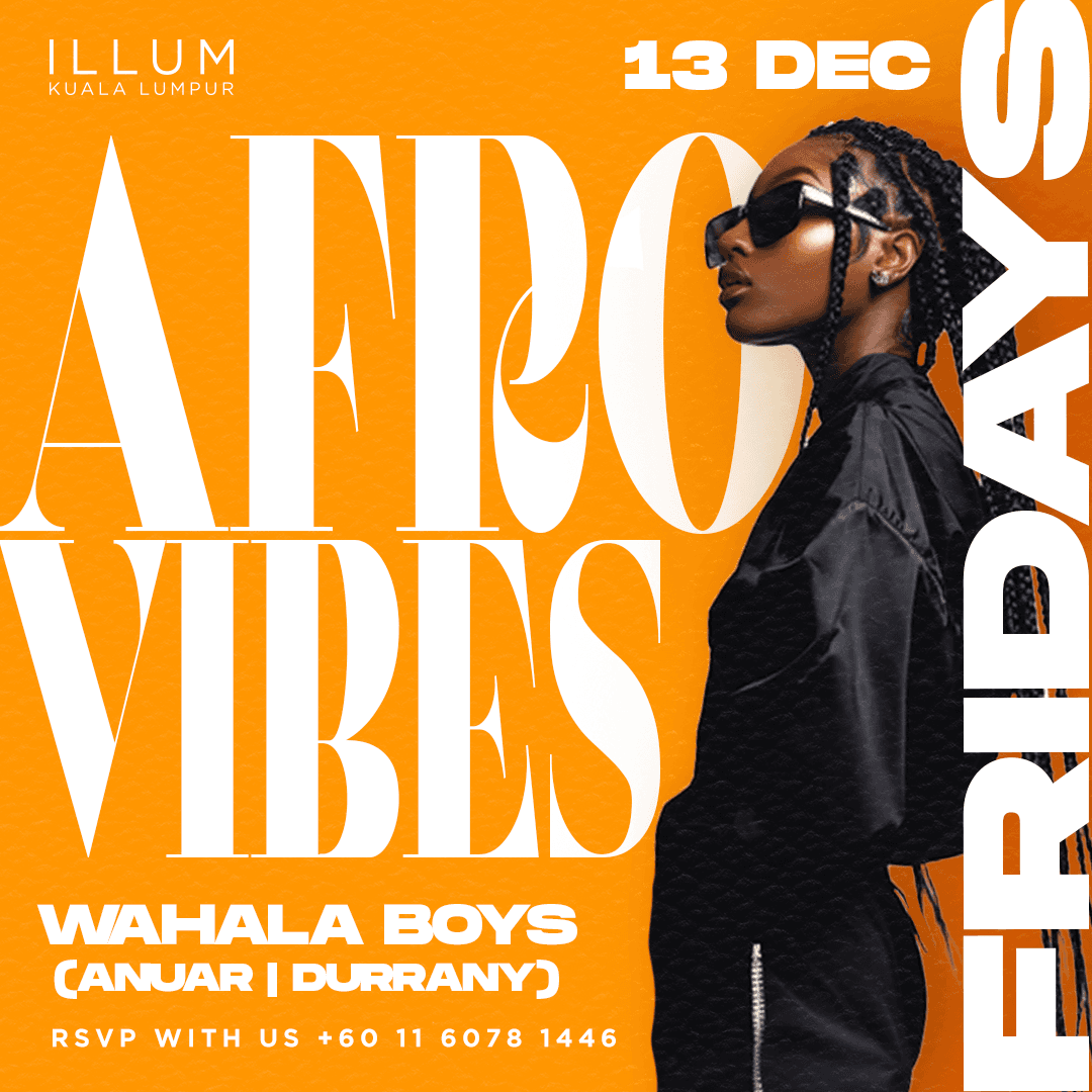 AFROVIBES at Illum KL