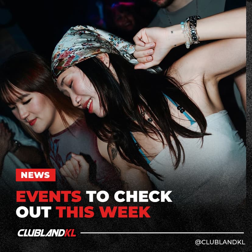 Best Parties in KL This Week!