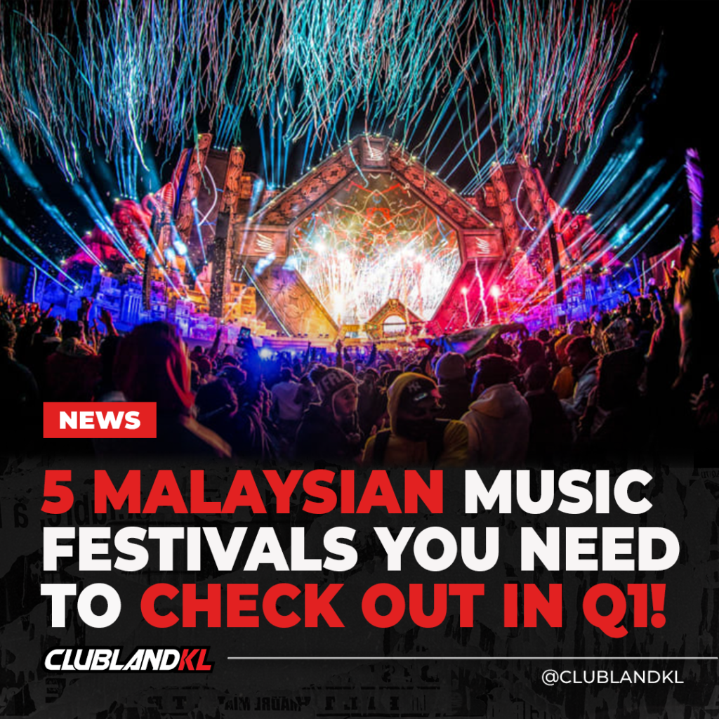 Dance into 2024 Malaysia's 5 Most Electrifying Music Festivals in Q1